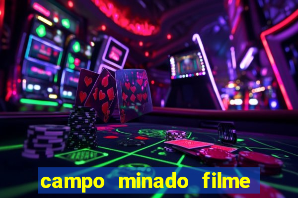 campo minado filme final explicado